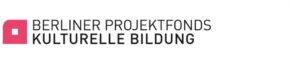 Berliner Projektfonds Kulturelle Bildung