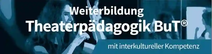 Theaterpädagog/-in mit interkultureller Kompetenz